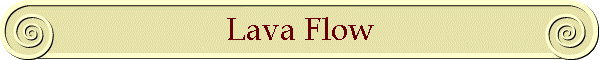 Lava Flow