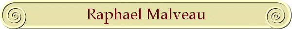Raphael Malveau