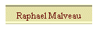 Raphael Malveau