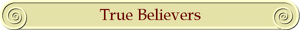 True Believers