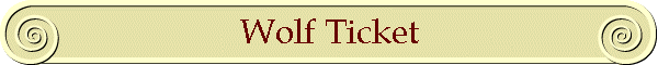 Wolf Ticket