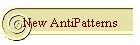 New AntiPatterns